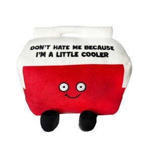 Don't hate me because I'm a little cooler plush